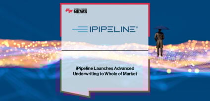 iPipeline launches Advanced Underwriting across its SolutionBuilder® platform, with Rachel Edwards leading the rollout and insurers including The Exeter, Vitality, and Zurich offering faster, more transparent protection quotes.