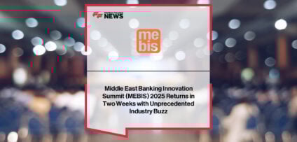 The 16th Middle East Banking Innovation Summit (MEBIS 2025) will gather 400+ senior banking leaders in Dubai on September 17–18, spotlighting AI transformation in banking, with sponsors including Salesforce, Infosys Finacle, Ncino, and Snowflake.