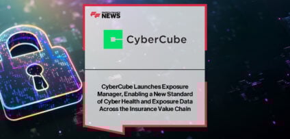 CyberCube launches Exposure Manager (XM), the first portfolio-level cyber risk analytics tool, with adoption from SCOR and other global reinsurers; John Anderson and Ashwin Kashyap highlight its impact on insurance decision-making.