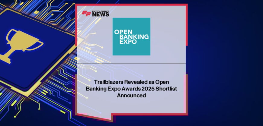 Open Banking Expo announces 2025 Awards shortlist with over 100 entries across 16 categories, recognising leaders in Open Banking, Open Finance, and payments innovation.