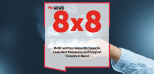 UK councils adopt 8x8 Fast Pay to simplify rent collection and provide citizens with secure digital payment and support services.