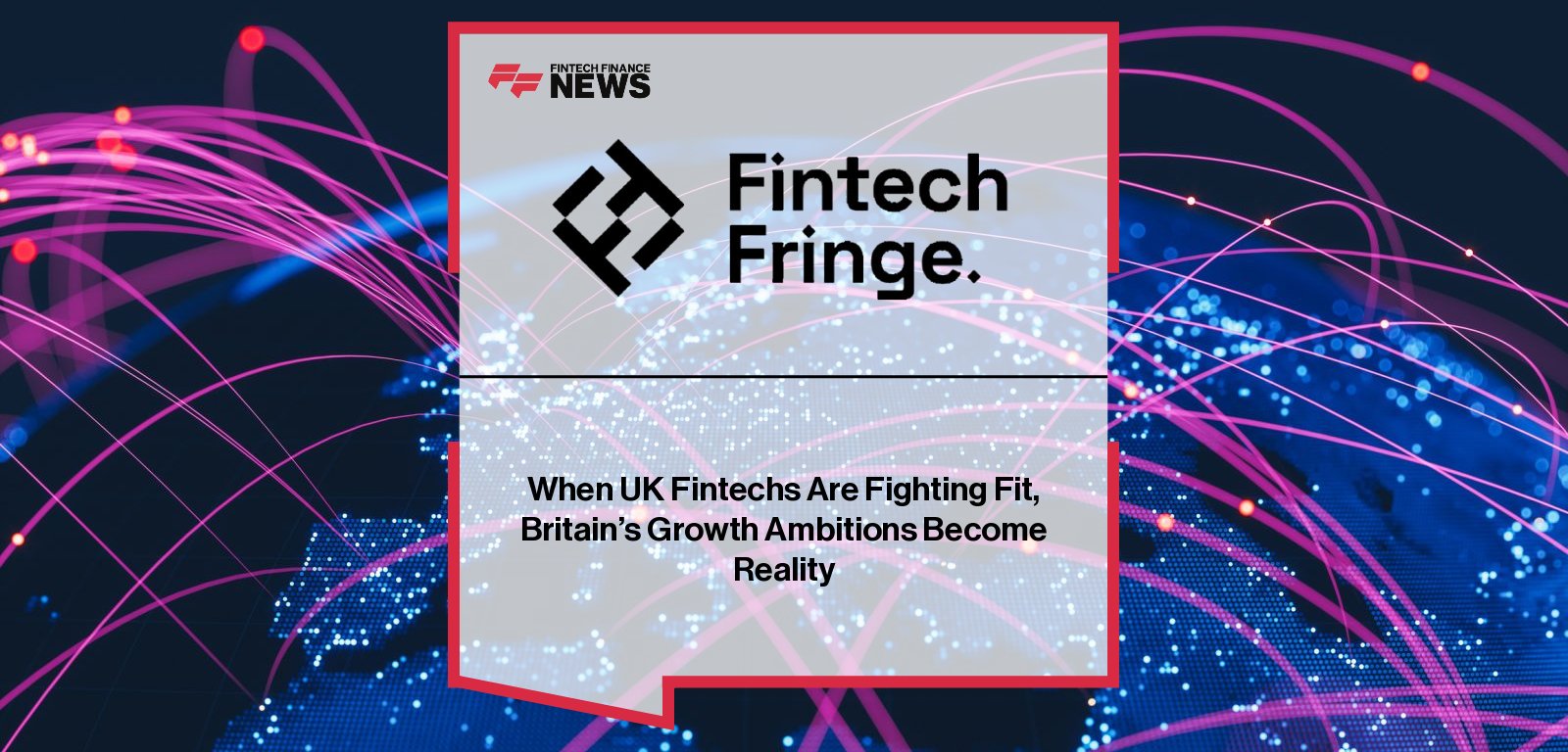 Fintech Fringe Festival 2025 returns to London on 9–10 September, bringing founders, investors, banks, and regulators together to drive UK fintech growth.