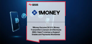 1Money secures 34 U.S. Money Transmitter Licenses and a Bermuda Class F Digital Asset Business license to launch global stablecoin orchestration services. CEO Brian Shroder and Chief Legal Officer Christopher Lalan lead the initiative.
