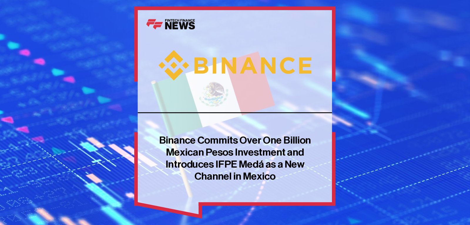 Binance Regional Vice President for Latin America, Guilherme Nazar, announces the launch of Medá, a regulated electronic payment institution in Mexico, with over US$53 million in planned investment.