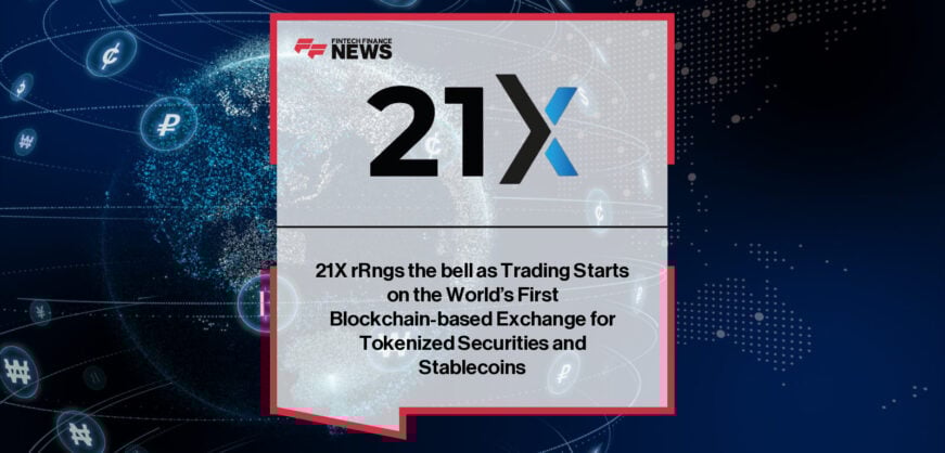 21X launches world’s first smart contract-based exchange for tokenized cash and securities with support from Circle, Chainlink, Polygon, and SBI Digital Markets.