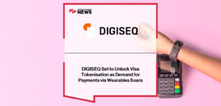 DIGISEQ launches Visa tokenisation support, enabling instant provisioning of Visa cards onto DIGISEQ-powered wearable devices including rings, bracelets, and smart jewellery.