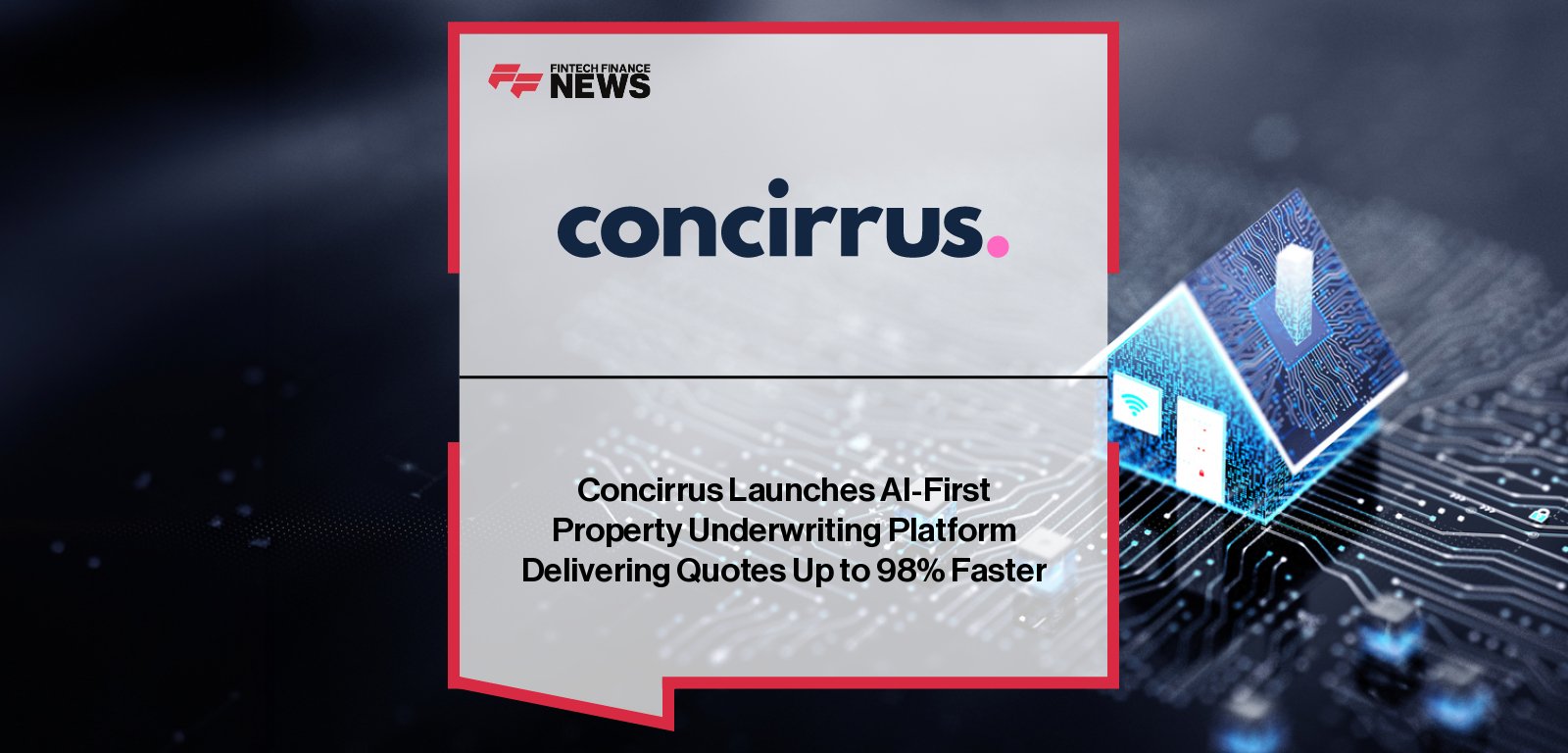 Concirrus executives Vinod Singh and Matthew Twist announce the launch of Concirrus Property, an AI-native underwriting automation platform for specialty insurers and MGAs.