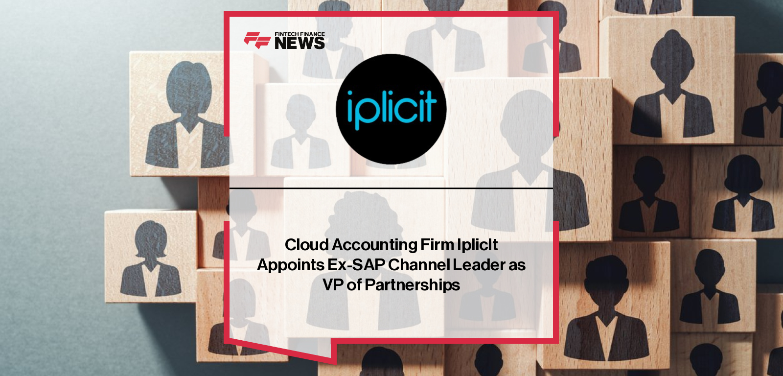 iplicit appoints Ben Crow as VP of Partnerships and Lizzy Hillary as Senior Product Manager, strengthening leadership and reaching 50 UK partners.