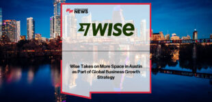Wise expands its Austin office at Domain Tower II, tripling space to 90,000 sq. ft. to support global cross-border payments growth.