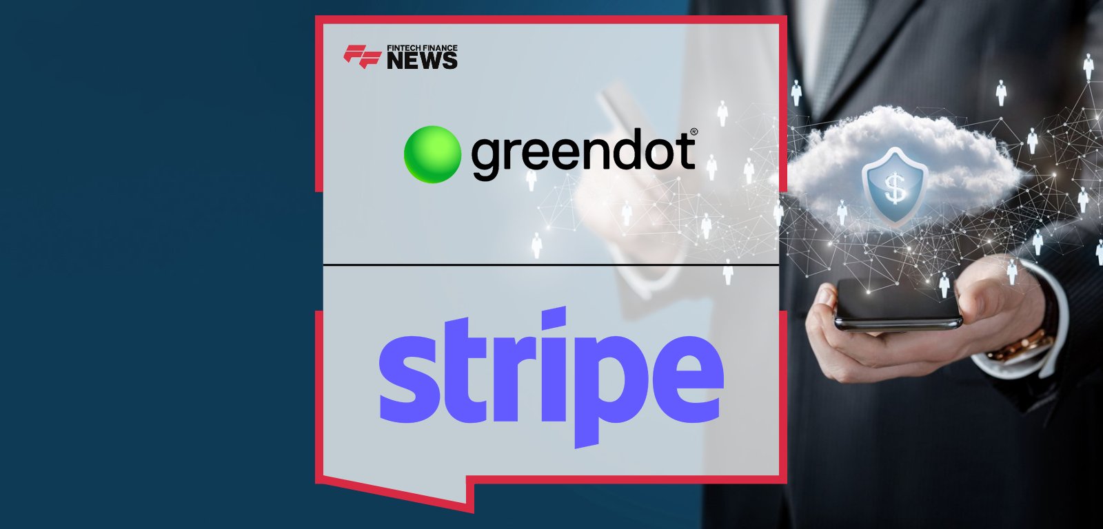 Green Dot partners with Stripe to expand cash-in services through the Green Dot Network, powered by Arc, with Renata Caine highlighting the collaboration to bridge digital and cash payments.