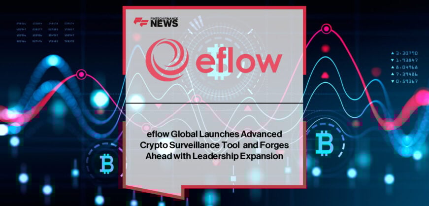 eflow Global expands trade surveillance with AI and crypto asset monitoring, appointing Kristian Frost Pedersen, Ross Pearson, Michael De Jongh, and Rob Slowen to strengthen leadership under CEO Ben Parker.