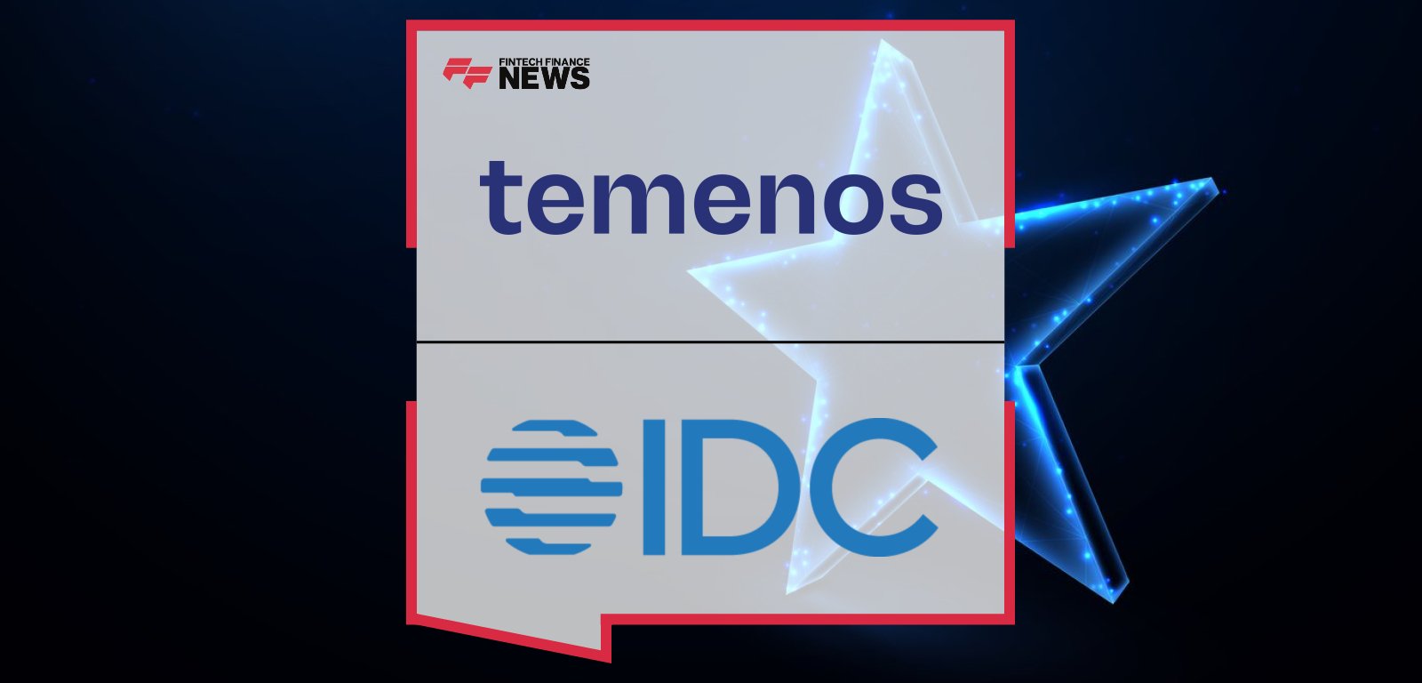 Temenos named Overall Winner in IDC FinTech Real Results 2025 and recognized in the Top 25 IDC FinTech Rankings, with William Moroney and Andrea Ferrari highlighting its role in Credem’s mobile banking transformation.