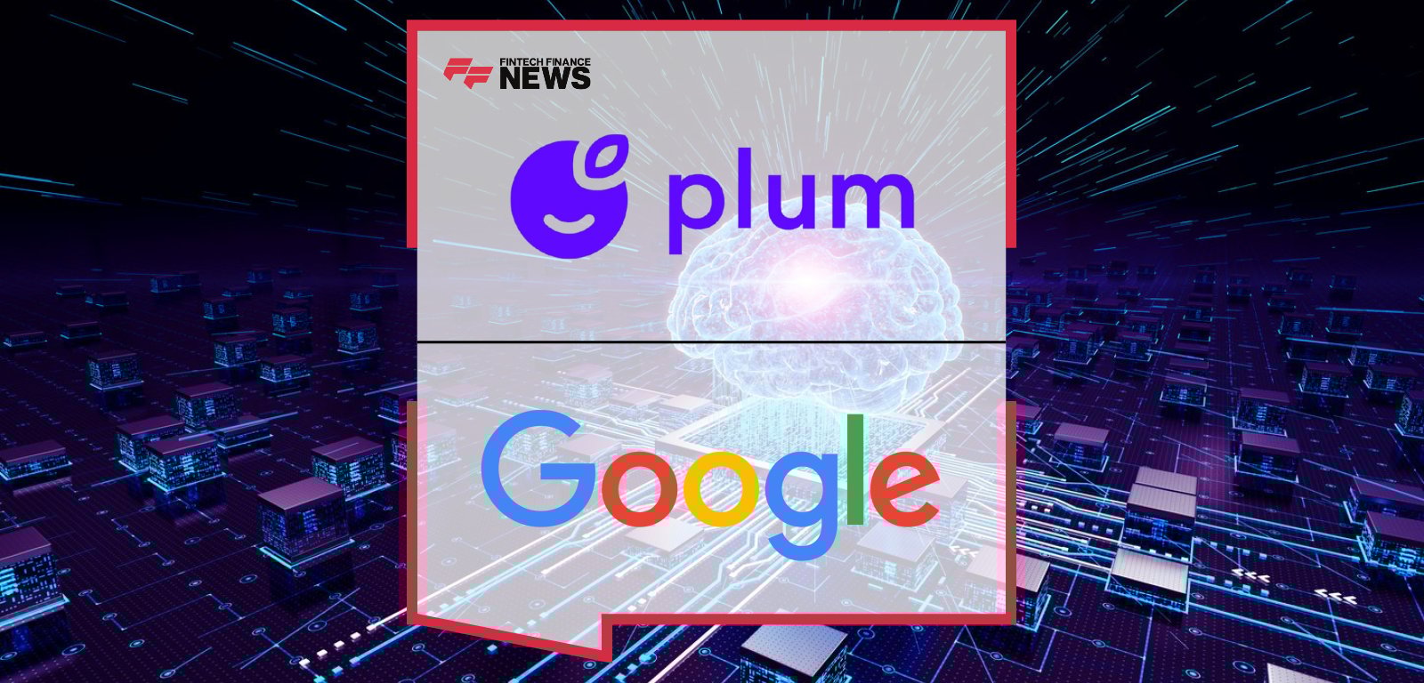 Plum launches AI-powered financial co-pilot built on Google Cloud and Gemini models, with CEO Victor Trokoudes emphasizing personalised money management, saving, and investing guidance.