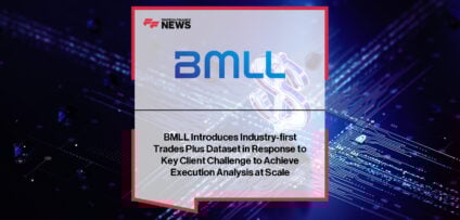 BMLL launches Trades Plus dataset, combining global equities trade data with proprietary classifications, quotes, and analytics to deliver execution insights.