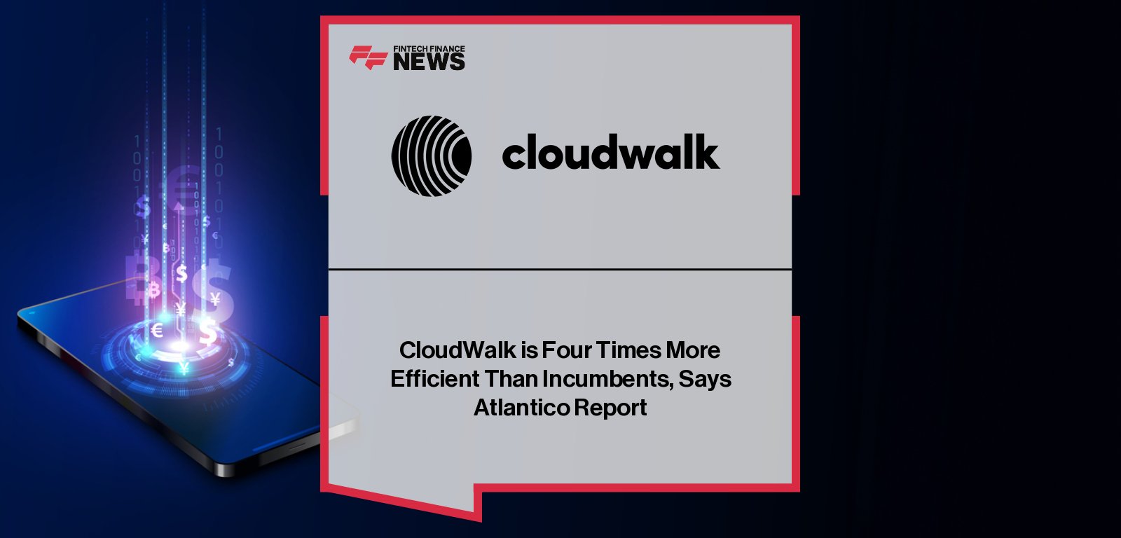 Luis Silva, CEO of CloudWalk, celebrates recognition in Atlantico’s Latin America Digital Transformation Report for delivering revenue per employee up to 4x higher than traditional payments incumbents.