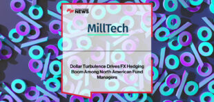 MillTech releases the North American Fund Manager CFO FX Report 2025, revealing that 85% of US and Canadian fund managers now hedge forecastable currency risk amid rising dollar volatility.