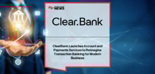 ClearBank expands real-time payments and embedded banking services to UK corporate businesses, featuring CEO Emma Hagan.