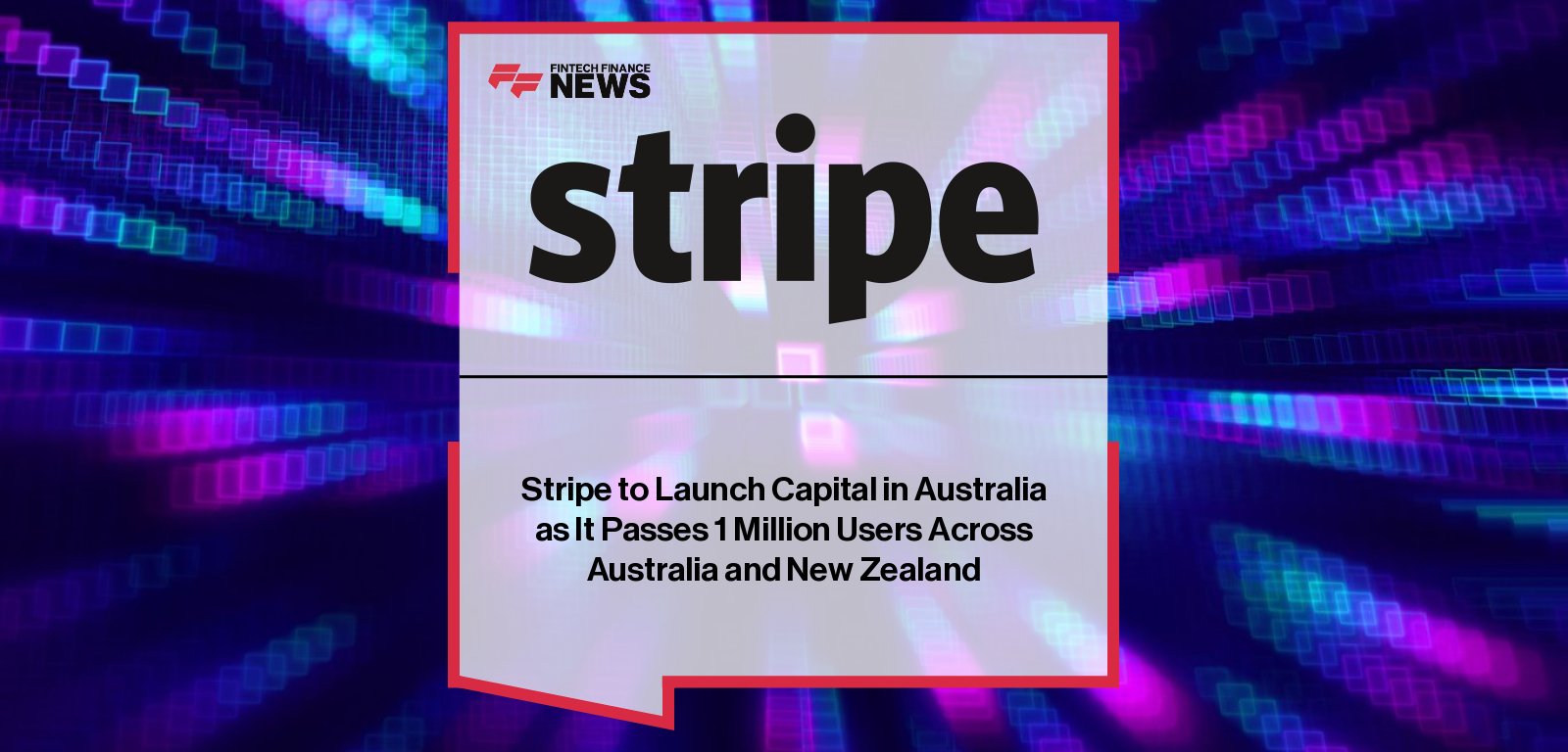 Stripe announces the launch of Stripe Capital in Australia at Stripe Tour Sydney, featuring Karl Durrance, with new AI and stablecoin-powered solutions showcased.