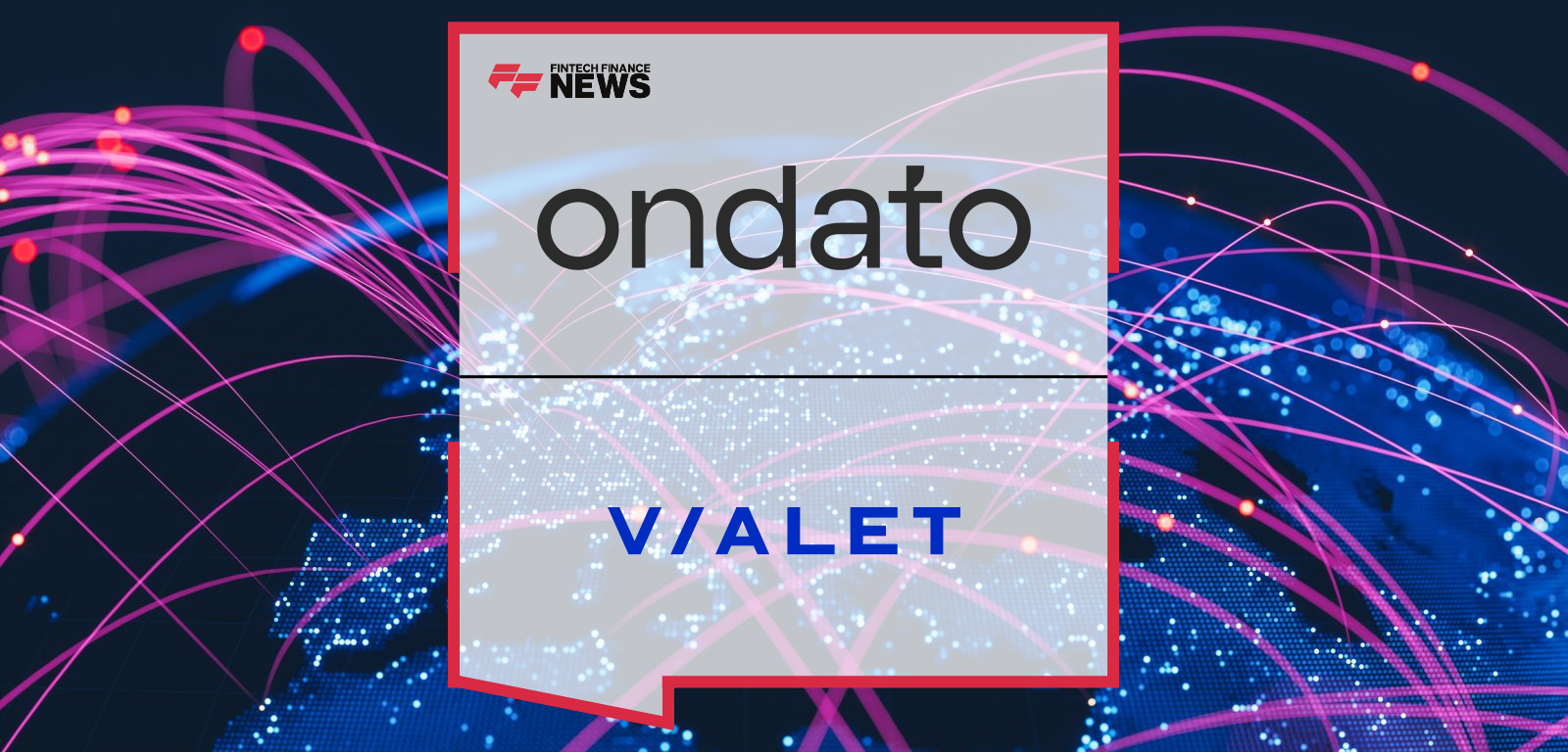 Ondato partners with VIALET to deliver compliant onboarding and payment solutions for regulated industries, including online gaming and e-commerce.
