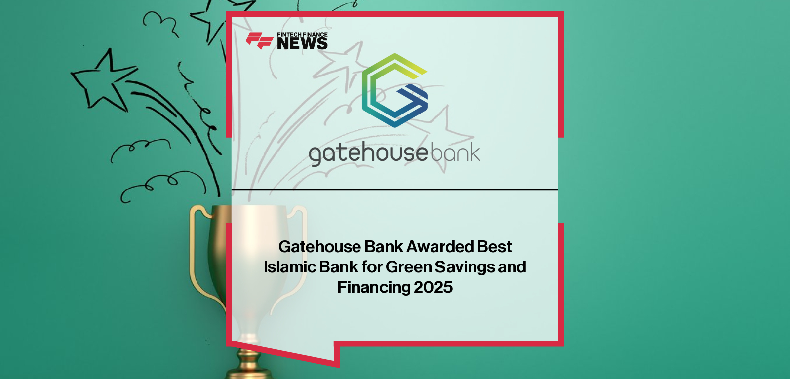 Gatehouse Bank wins Best Islamic Bank for Green Savings and Financing 2025 at the Global Islamic Finance Awards in Kuala Lumpur, Malaysia.