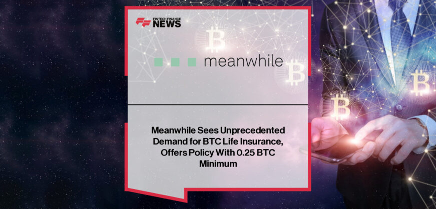 Meanwhile lowers entry point for its Ten-Pay Whole Life Bitcoin policy from 1.0 BTC to 0.25 BTC, aligning life insurance with Bitcoin’s growth and institutional adoption.
