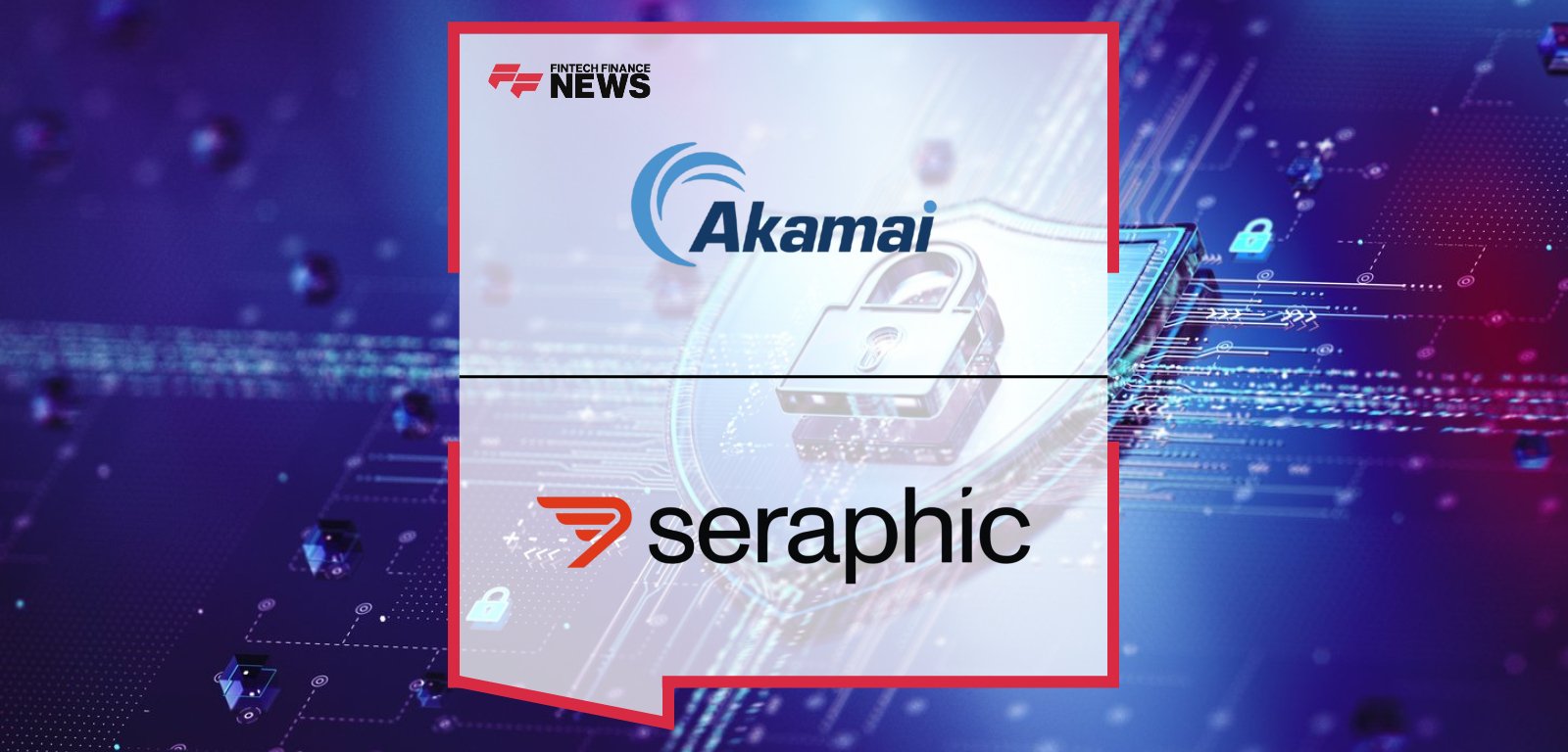 Akamai partners with Seraphic Security to integrate secure enterprise browser capabilities into its Zero Trust portfolio, with executives Ilan Yeshua and Ofer Wolf highlighting protection against SaaS and AI-related risks.