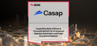 Casap wins Best of Show at FinovateFall 2025 for its AI-powered disputes automation and fraud prevention platform, led by CEO Shanthi Shanmugam.