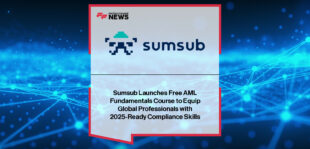 Sumsub launches AML Fundamentals, a free expert-led training course featuring industry leaders including Natalie Buraimoh, Denisse Rudich, Seun Oshinusi, Louie Vargas, and Eleni Panagiotopoulou to equip professionals against financial crime in 2025.