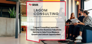 Lagom Consulting launches Business Valuations service for financial services, fintech, and professional services firms, with Managing Director Jonathan Greenstein highlighting the importance of using valuations as a growth and strategy tool.