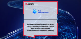 Ant International and Alipay appointed as inaugural foreign Institution Partner (FIP) of China’s Cross-border Interconnection Payment Gateway (CPG), enabling global wallets and card networks to access 80 million Alipay merchants.