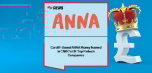 ANNA Money, the Cardiff-headquartered AI-powered business account, named among CNBC UK’s Top FinTech Companies in the neobanking category.