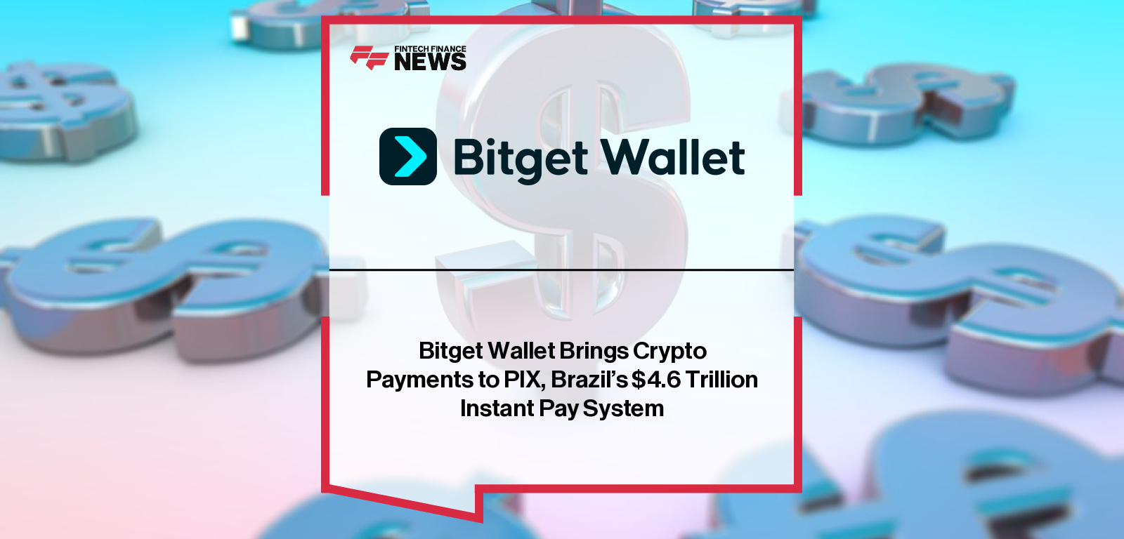 Bitget Wallet CMO Jamie Elkaleh announces integration of PIX, Brazil’s instant payment system, enabling crypto payments with USDT and USDC across major blockchains, settled in Brazilian reais.