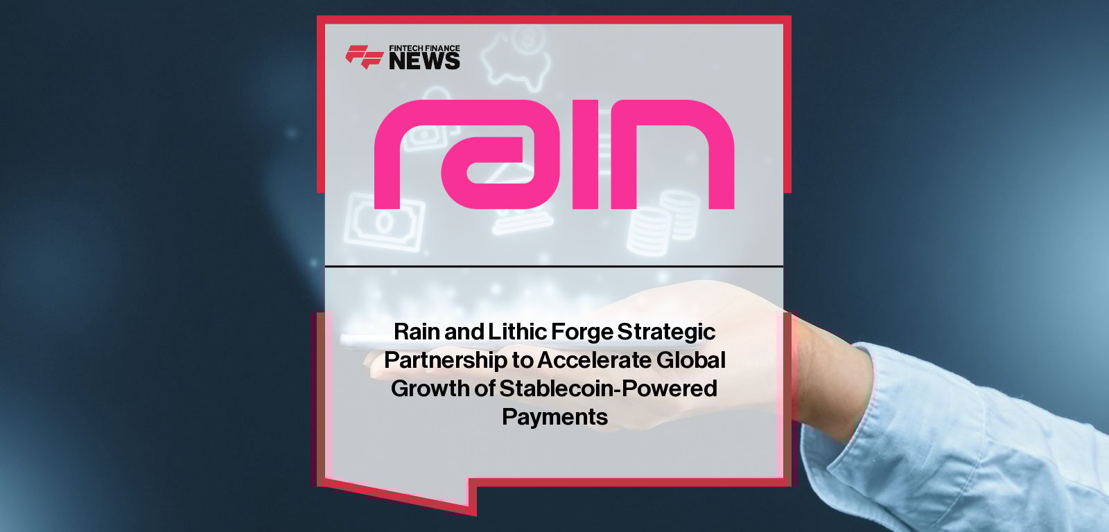Rain CEO Farooq Malik and Lithic CEO Bo Jiang announce strategic partnership to expand stablecoin-powered card infrastructure and global issuing capabilities across 150+ countries.