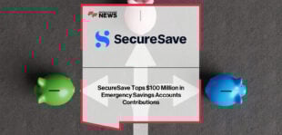 SecureSave, co-founded by Devin Miller, Bassam Saliba, and Suze Orman, surpasses $100 million saved on its Emergency Savings Account platform, helping employees handle 400,000+ financial emergencies nationwide.