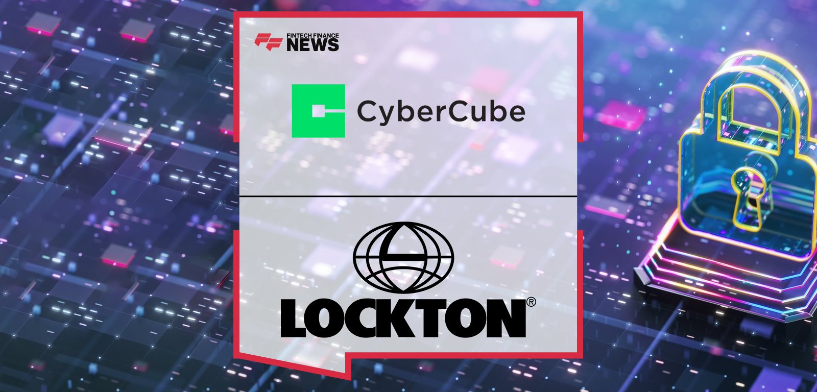 Lockton Re becomes the first reinsurance broker to adopt CyberCube’s Exposure Manager (XM), with Oli Brew and John Anderson highlighting data-driven portfolio insights to advance sustainable cyber risk management.