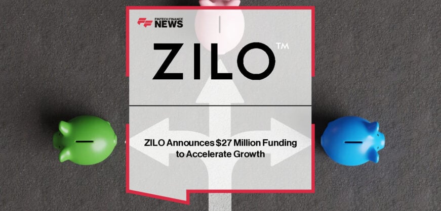 ZILO™ raises $27M in Series A2 funding led by Portage and joined by State Street, strengthening its global asset and wealth management software rollout and AI-powered product innovation.