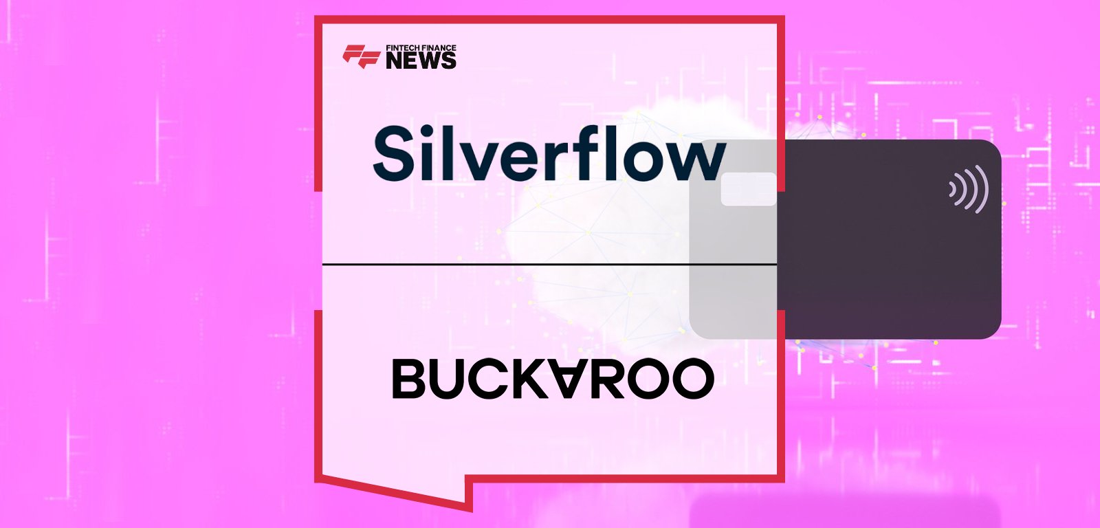 Silverflow partners with Buckaroo to deploy cloud-native card processing platform, unifying e-commerce and POS acquiring across the Netherlands and Belgium.