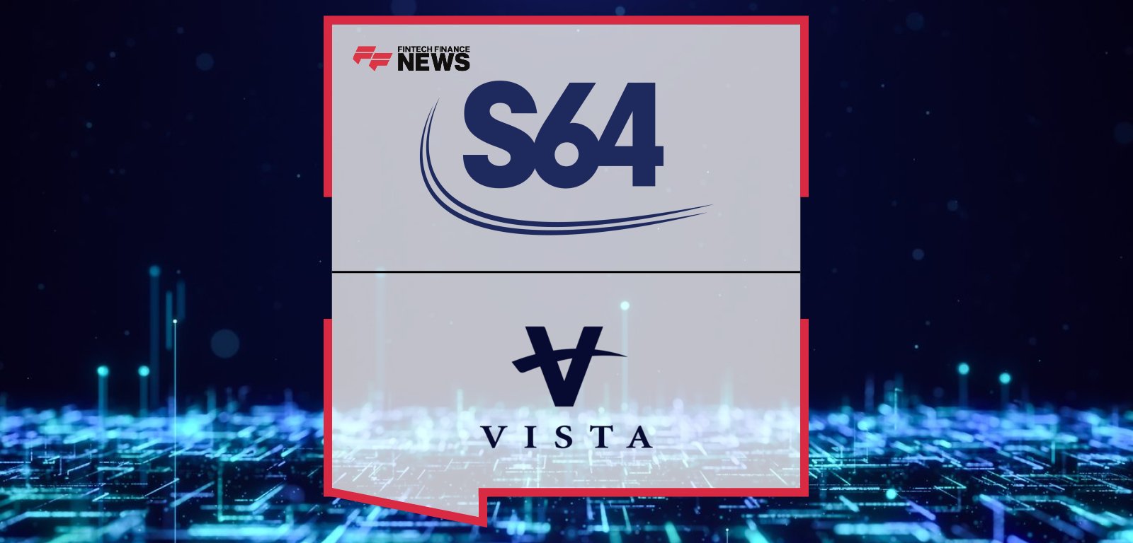 S64 partners with Vista Equity Partners to launch VistaOne AUT, giving Australian wealth managers and advised retail investors access to Vista’s private equity platform.