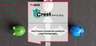 Crest Savings Bank selects Vine’s AI-powered lending platform to streamline construction, hotel, and business loans, enhancing underwriting, cash flow analysis, and reporting.