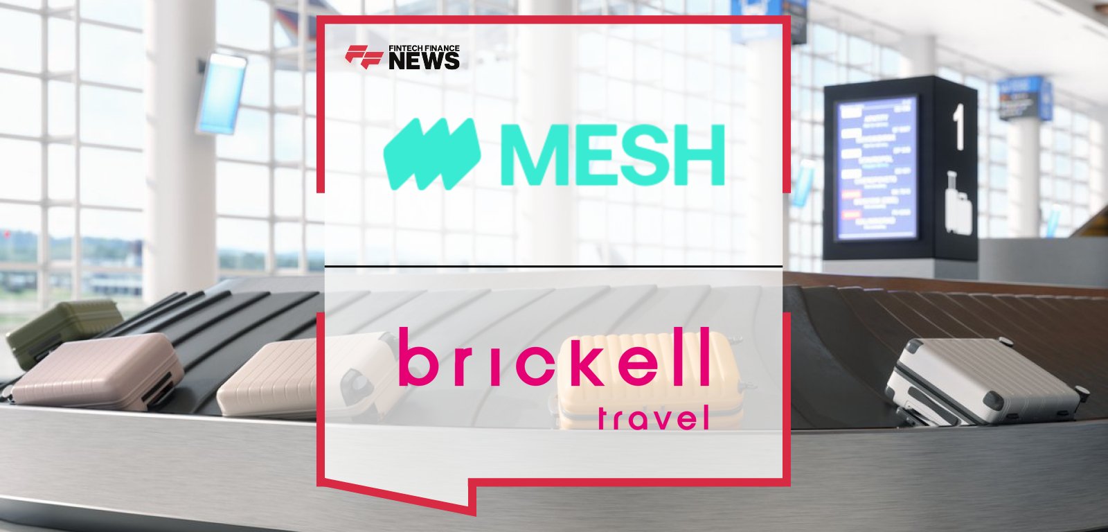 Mesh Payments partners with Brickell Travel to integrate corporate travel management with unified expense control and real-time spend visibility.
