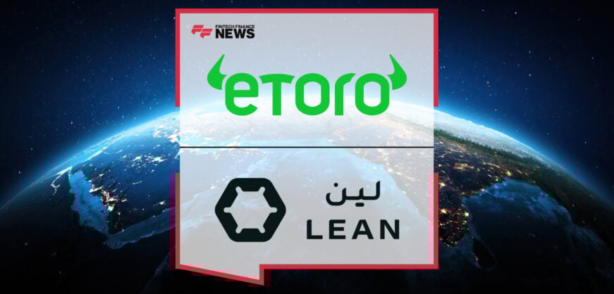 eToro partners with Lean Technologies to launch instant AED bank transfers in the UAE, with executives Doron Rosenblum, George Naddaf, and Omar Hamada highlighting faster, secure, open-banking powered funding for investors.