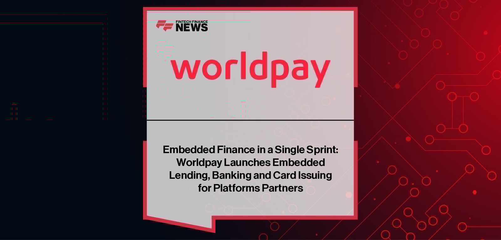 Worldpay launches the Embedded Finance Engine with Matt Downs, James Armijo, and Eric Elwell highlighting how software platforms can integrate embedded lending, banking, and card issuing to drive growth and retention.