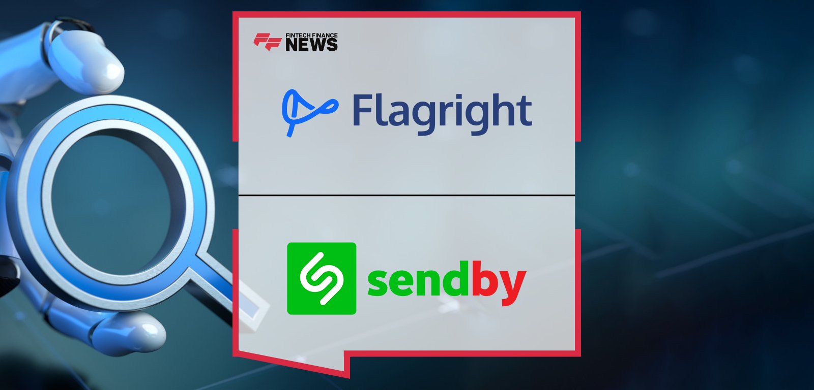 Flagright partners with Sendby to provide AI-native transaction monitoring and AML compliance for secure cross-border remittances.