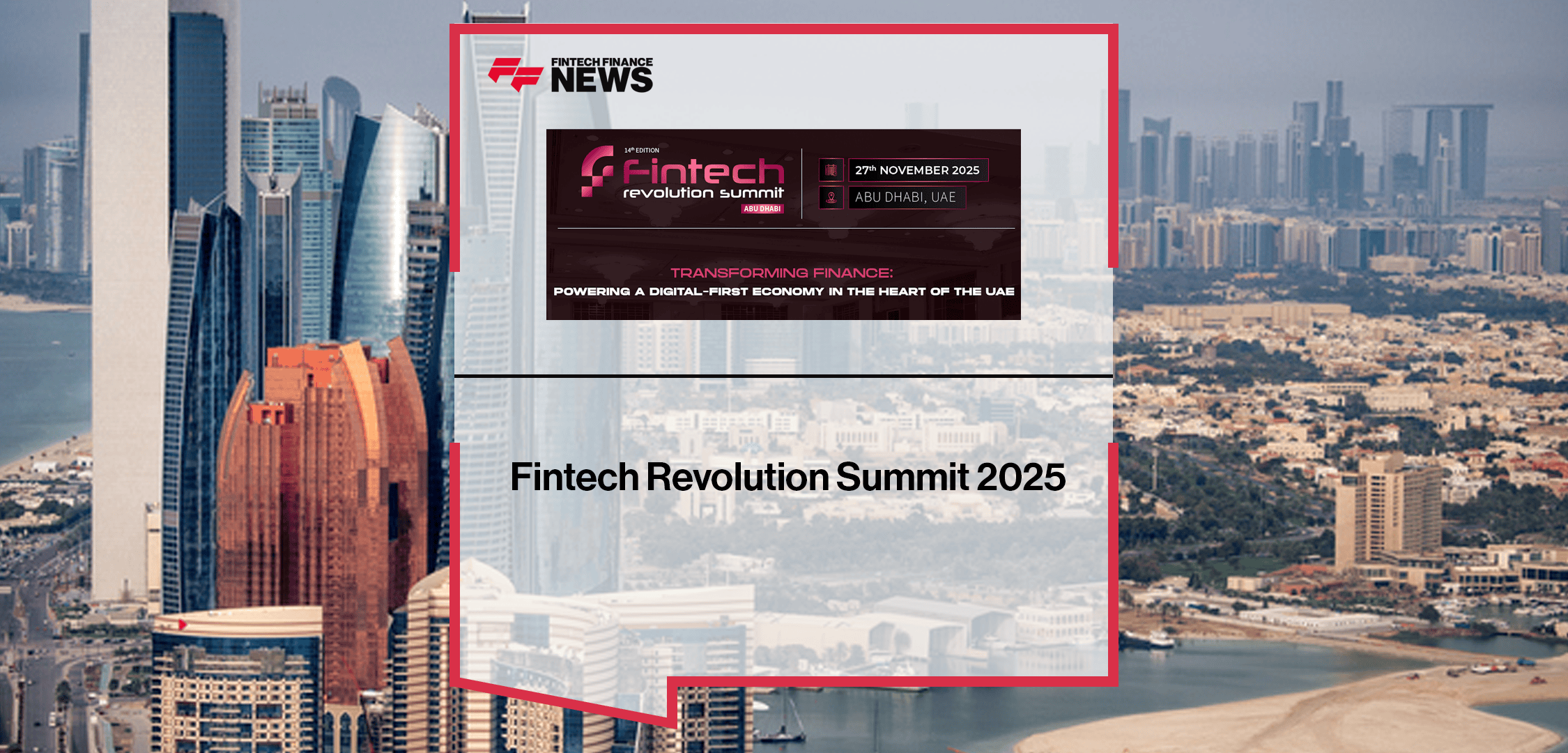 Fintech Revolution Summit 2025 - FF News | Fintech Finance
