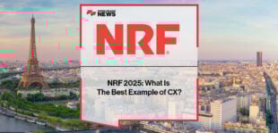 NRF 2025: What Is The Best Example of CX?