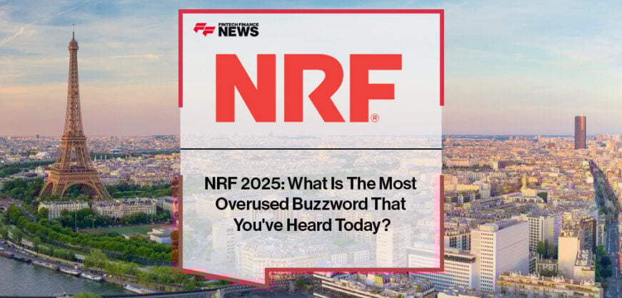 NRF 2025: What Is The Most Overused Buzzword That You've Heard Today?