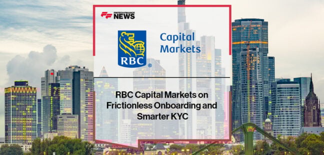 RBC Capital Markets on Frictionless Onboarding and Smarter KYC
