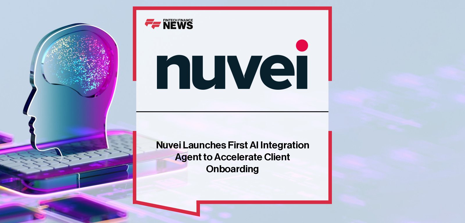 Nuvei launches AI-powered Integration Agent, led by CEO Phil Fayer, to accelerate merchant onboarding and simplify global payment integrations.