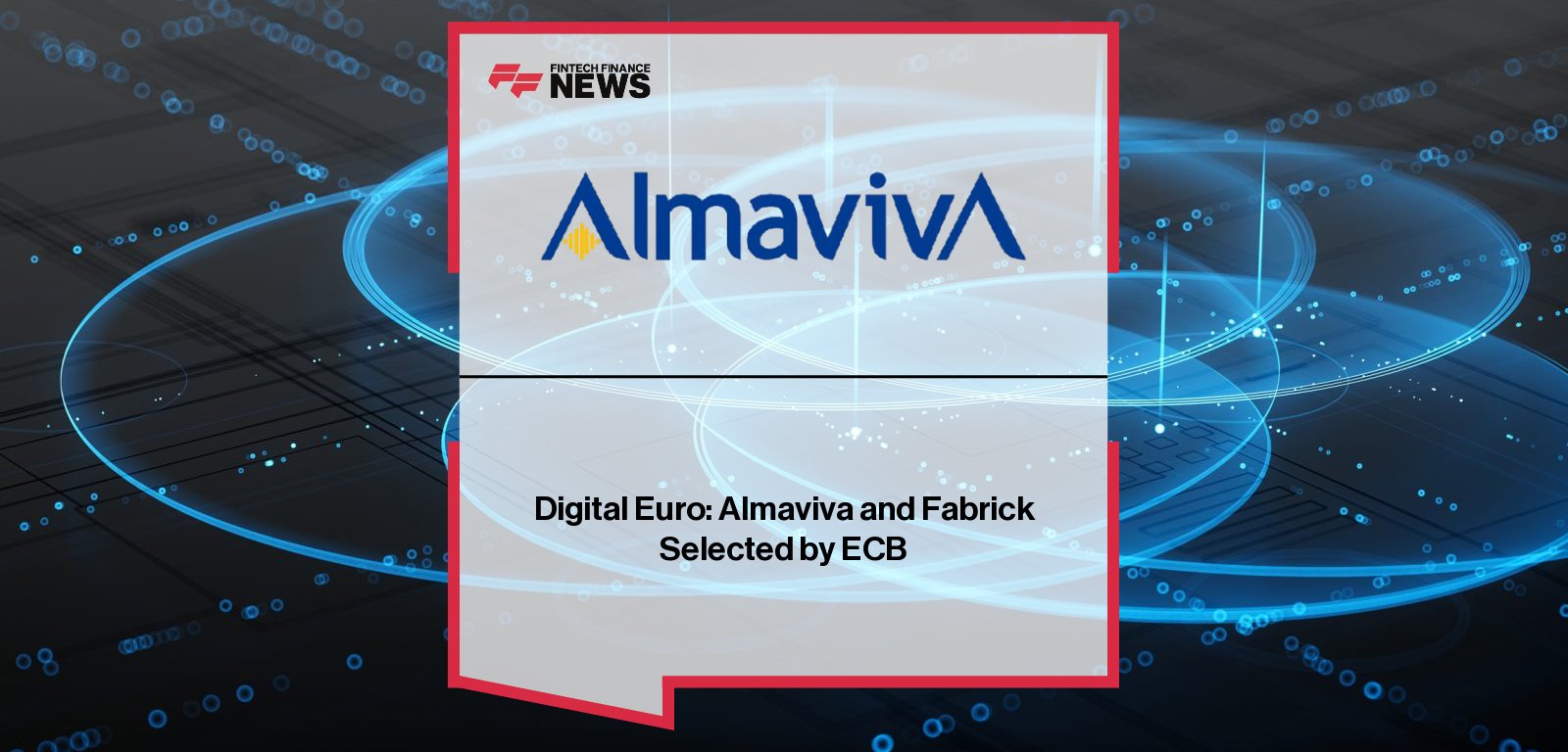 Almaviva and Fabrick selected by the European Central Bank to develop the official Digital Euro mobile app and infrastructure, ensuring secure, uniform access to Europe’s digital currency.