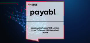 Kristaps Zips, UK CEO of payabl., and Lenz Balan, CEO of the London Lions, announce a 2025–2026 season partnership to support basketball growth in the UK and Europe, with branding featured at Copper Box Arena and EuroCup games.
